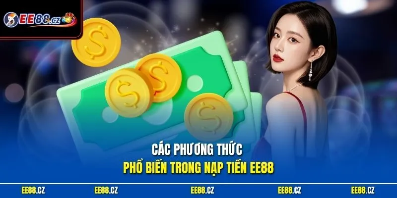 Các phương thức phổ biến trong nạp tiền EE88