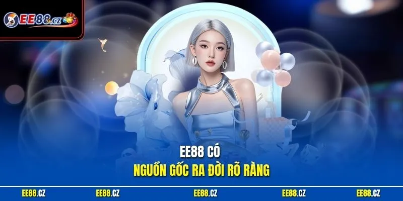 Giới thiệu EE88 cùng dịch vụ trực tuyến hot