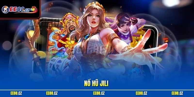Nổ hũ JILI