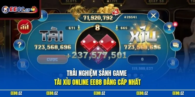 Trải nghiệm sảnh game tài xỉu online EE88 đẳng cấp nhất 